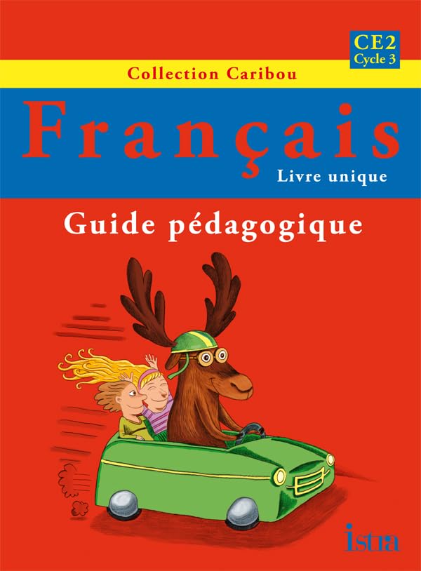 Caribou Français CE2 - Guide pédagogique - Edition 2011 book