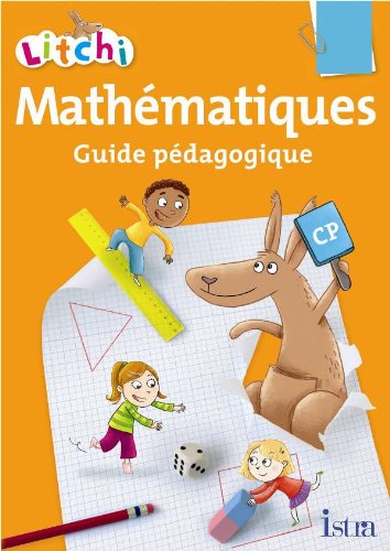 Litchi Mathématiques CP - Guide pédagogique - Edition 2011 book