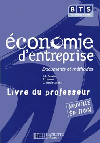 Economie d'entreprise BTS 1e année: Livre du professeur Books