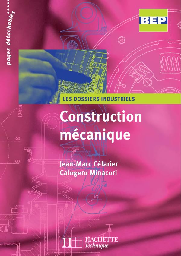 Construction mécanique BEP - Livre élève - Ed.2005 Professional & Reference Books