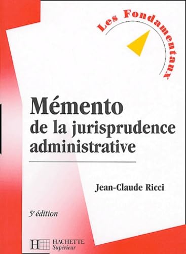 Mémento de la jurisprudence administrative book