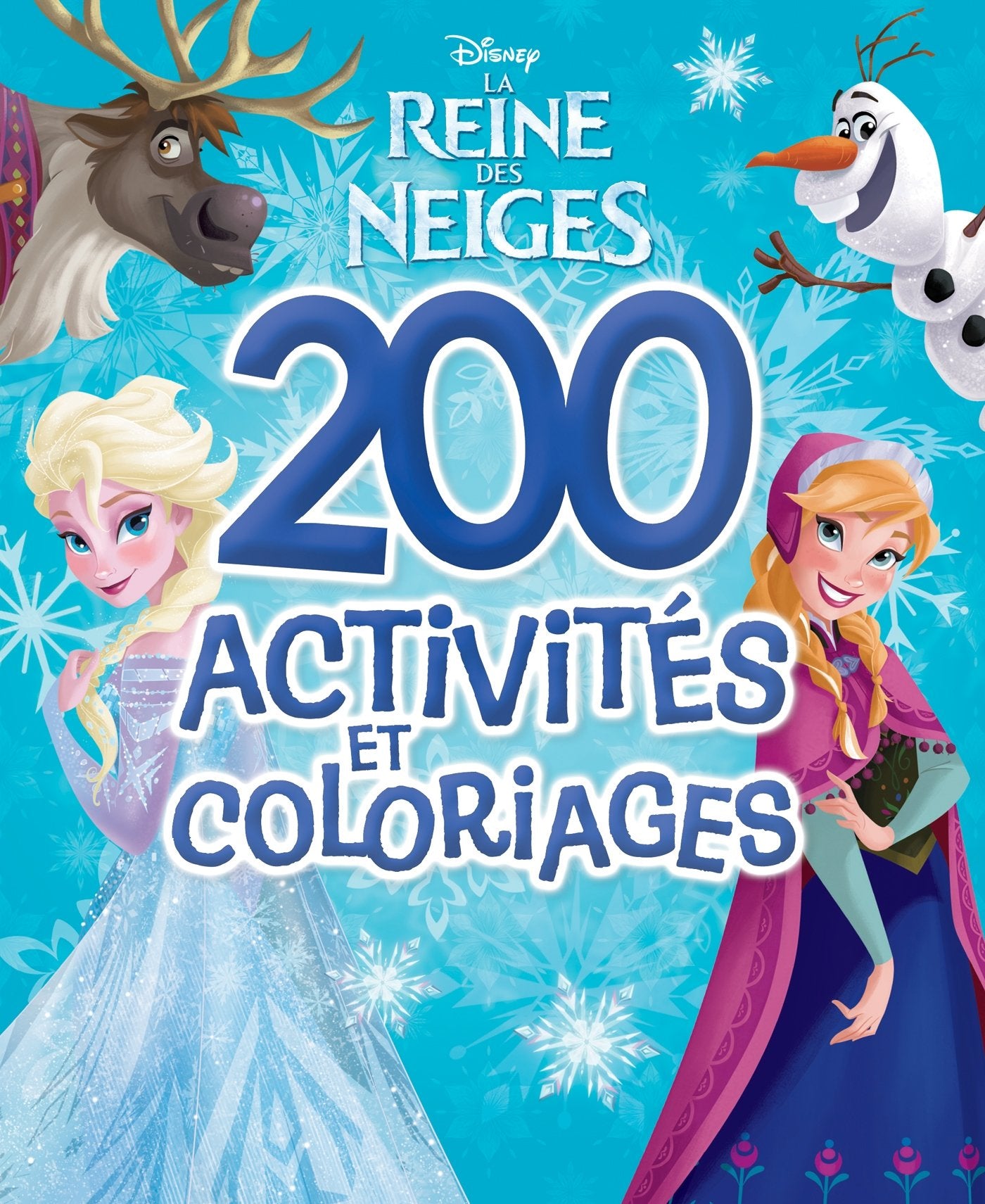La Reine des Neiges , 200 ACTIVITES ET COLOS Tiptoi & Games