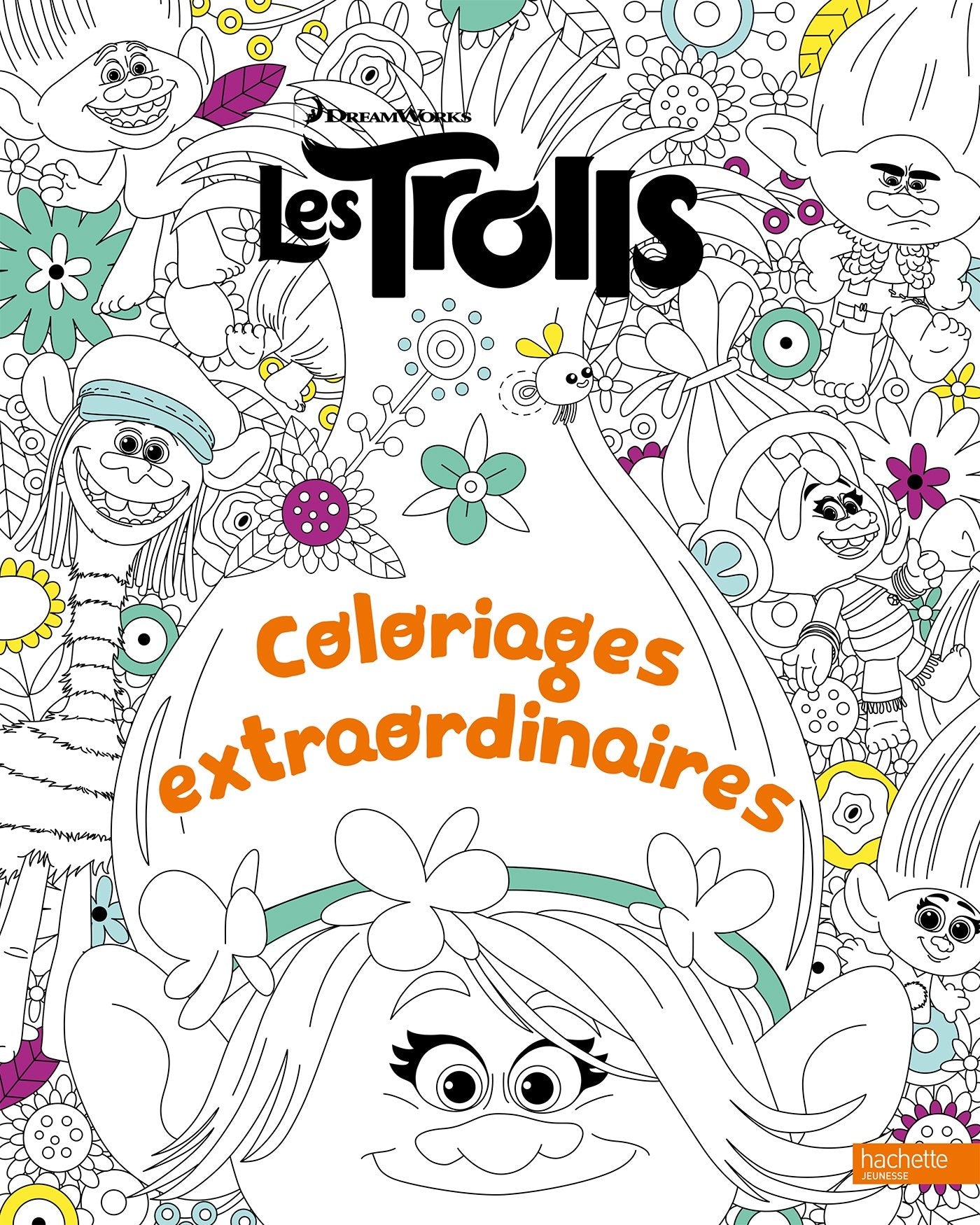 Trolls - Coloriages extraordinaires Children's books