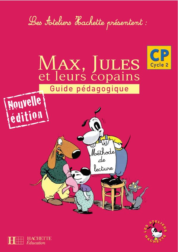 Max Jules copains CP - guide péda. Nouvelle édit.: Guide pédagogique Professional & Reference Books