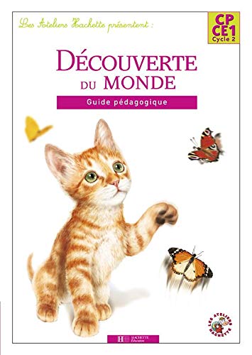 Les Ateliers Hachette: Decouverte Du Monde CP-Ce1 - Guide Pedagogique Foreign Languages ​​& Dictionaries