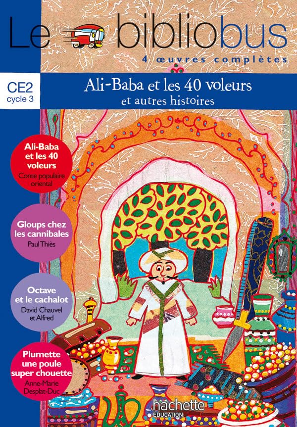 Le bibliobus: Cycle 3 CE2 Ali Baba et les 40 voleurs (Livre de l'eleve) Professional & Reference Books