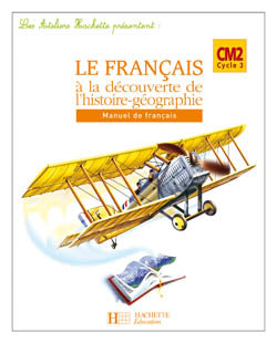 Le français à la découverte de l'histoire-géographie CM2 cycle 3 : cahier d'exercices Professional & Reference Books