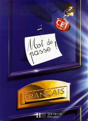 Mot de passe ! Français CE1: Livre de l'élève Books