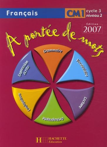 Francais CM1: A Portee De Mots, Cycle 3, Niveau 2 Foreign Languages ​​& Dictionaries