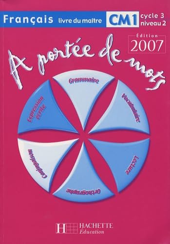 Français CM1 A portée de mots: Livre du maître Books