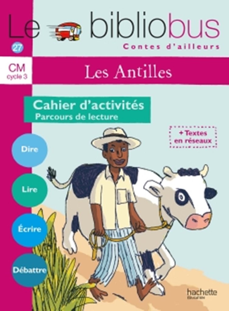 Le bibliobus: Bibliobus CM/Contes des Antilles Foreign Languages ​​& Dictionaries
