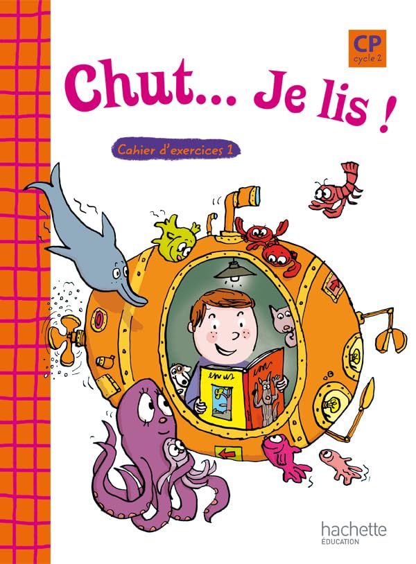 Chut... je lis! CP, cycle 2. Cahier d'exercices. Per la Scuola elementare (Vol. 1): Cahier d'exercices 1 Professional & Reference Books