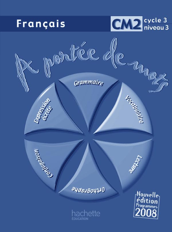 A portée de mots CM2 - guide pédagogique (éd.2009): Livre du maître, programmes 2008 Professional & Reference Books