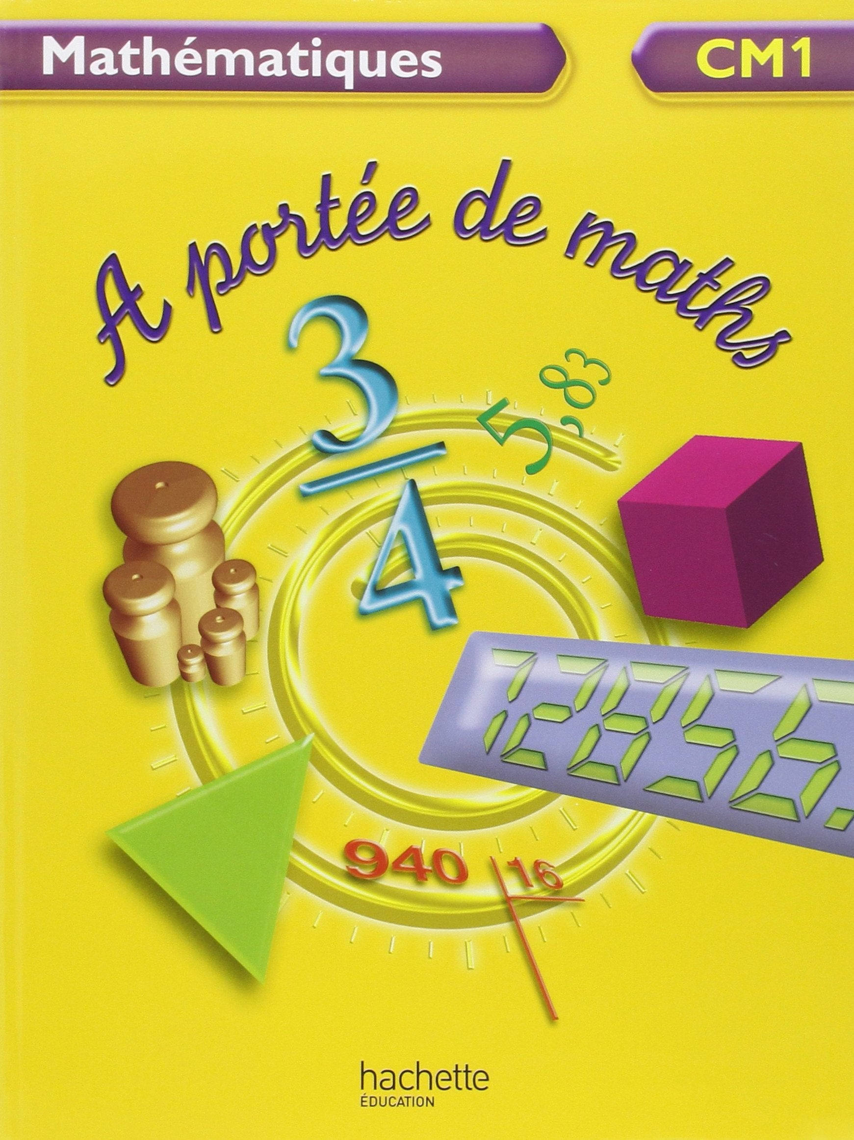 A portée de maths CM1 - Livre de l'élève - Ed.2009 Professional & Reference Books