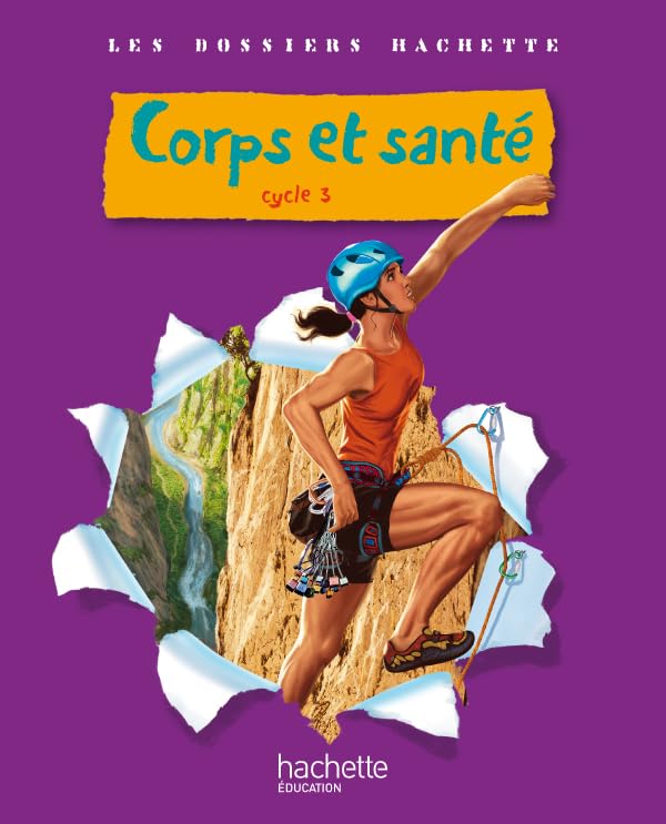 Corps et santé. Cycle 3. Per la Scuola elementare: Guide pédagogique Professional & Reference Books