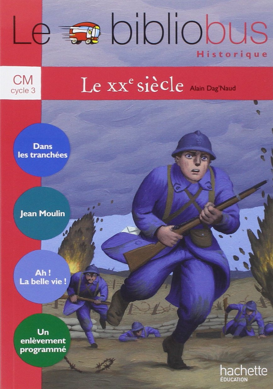 Le bibliobus: Bibliobus CM Livre/Le XXe siecle Professional & Reference Books