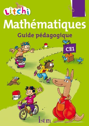 Litchi Mathématiques CE1 - Guide pédagogique - Ed. 2012 book
