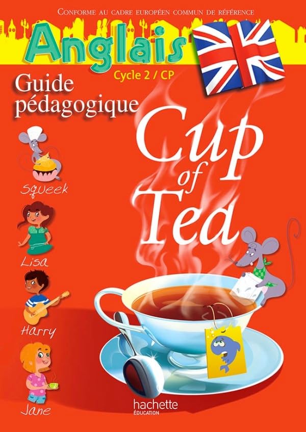 Cup of Tea Anglais CP - Guide pédagogique - Edition 2013 book