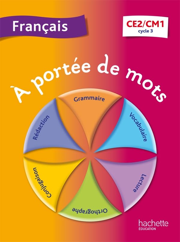 A portée de mots - Français CE2-CM1 - Livre élève - Ed. 2013 book