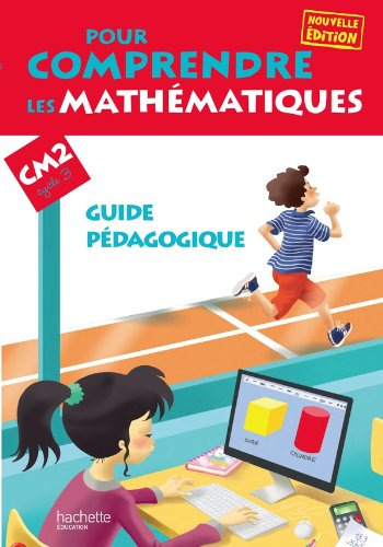Pour comprendre les maths CM2 Livre pedagogique: Guide pédagogique Professional & Reference Books