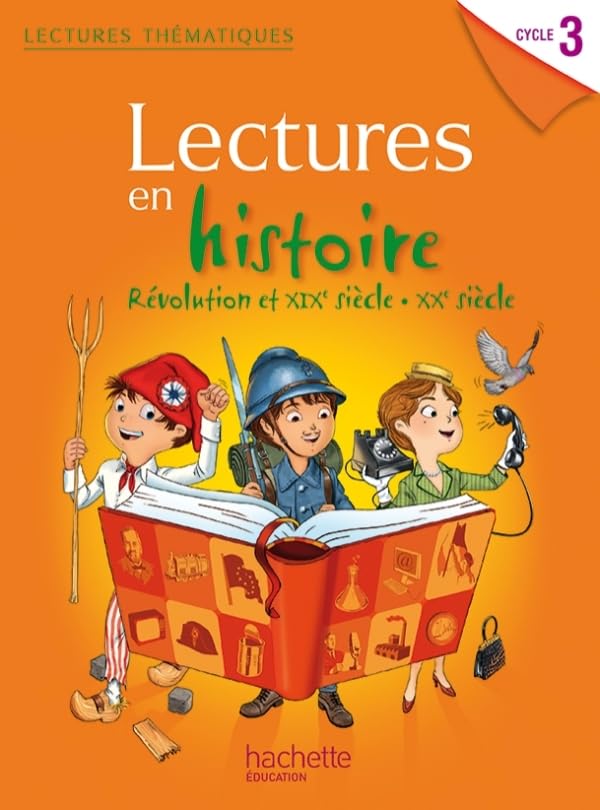 Lectures en histoire cy 3: Révolution XIX et XXème: Manuel de l'élève Professional & Reference Books