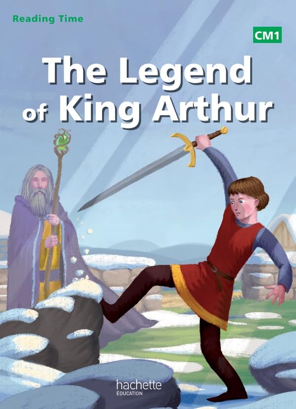 Reading Time CM1 - Legend of King Arthur - Livre élève - Ed. 2014 Professional & Reference Books