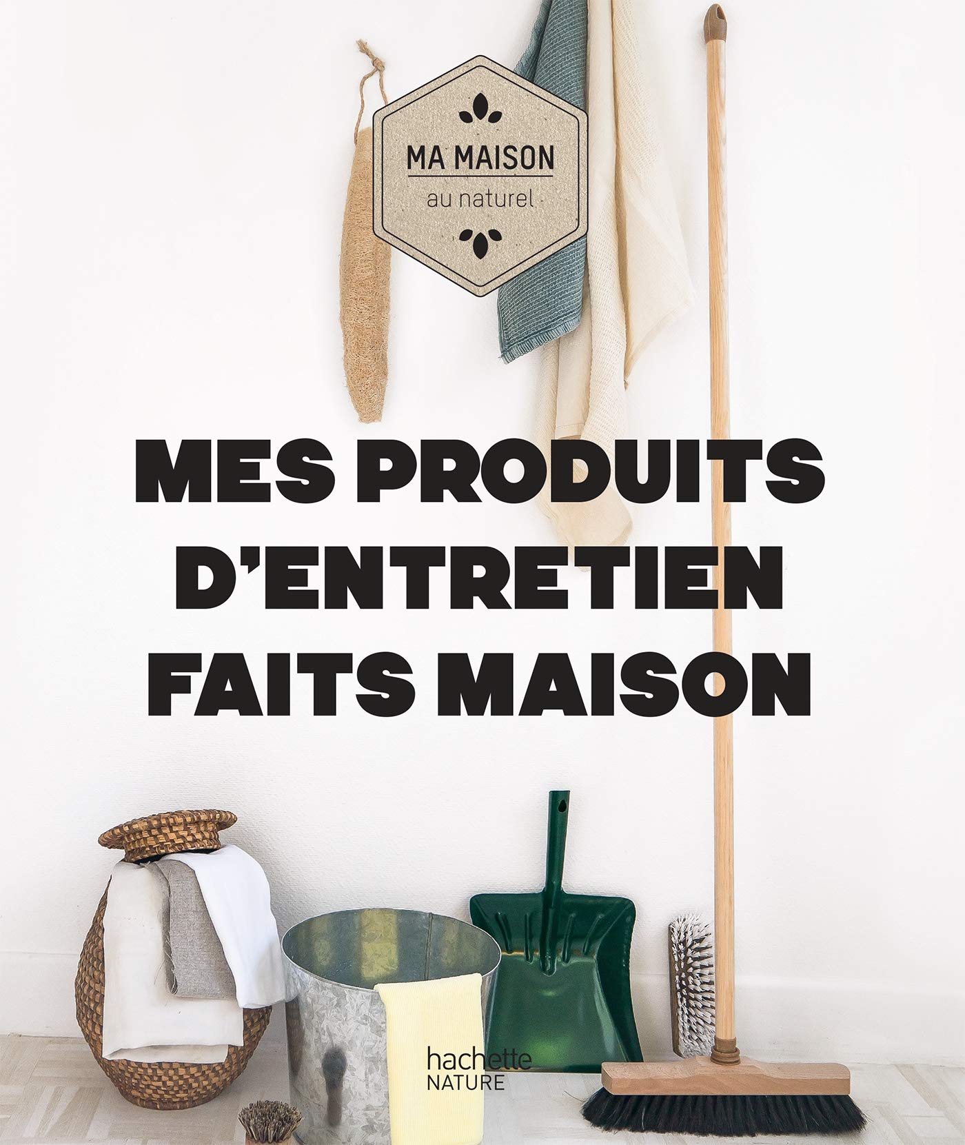 Mes produits d'entretien faits maison Hobbies & Crafts