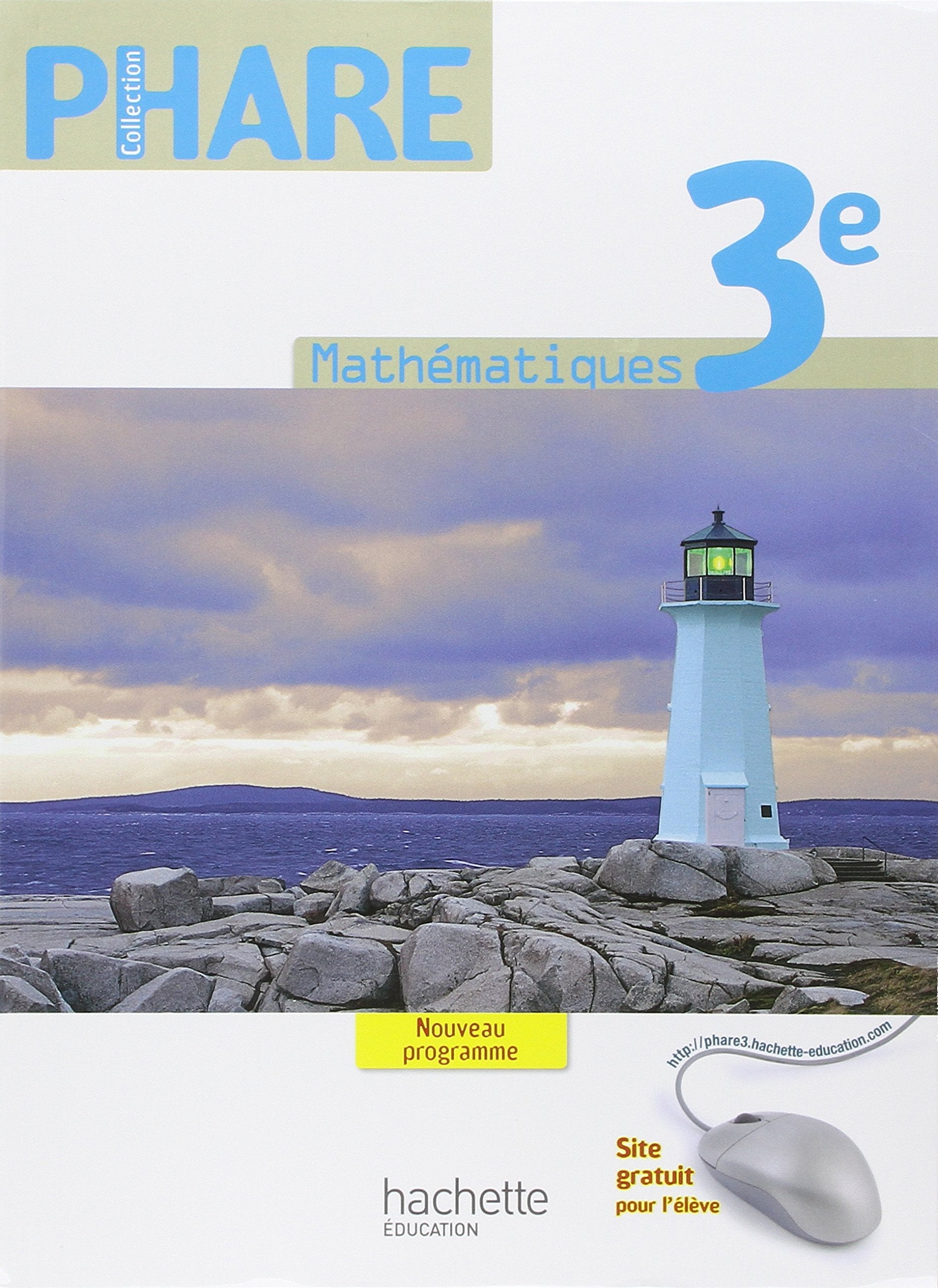 Phare, Mathématiques 3, Livre élève Professional & Reference Books
