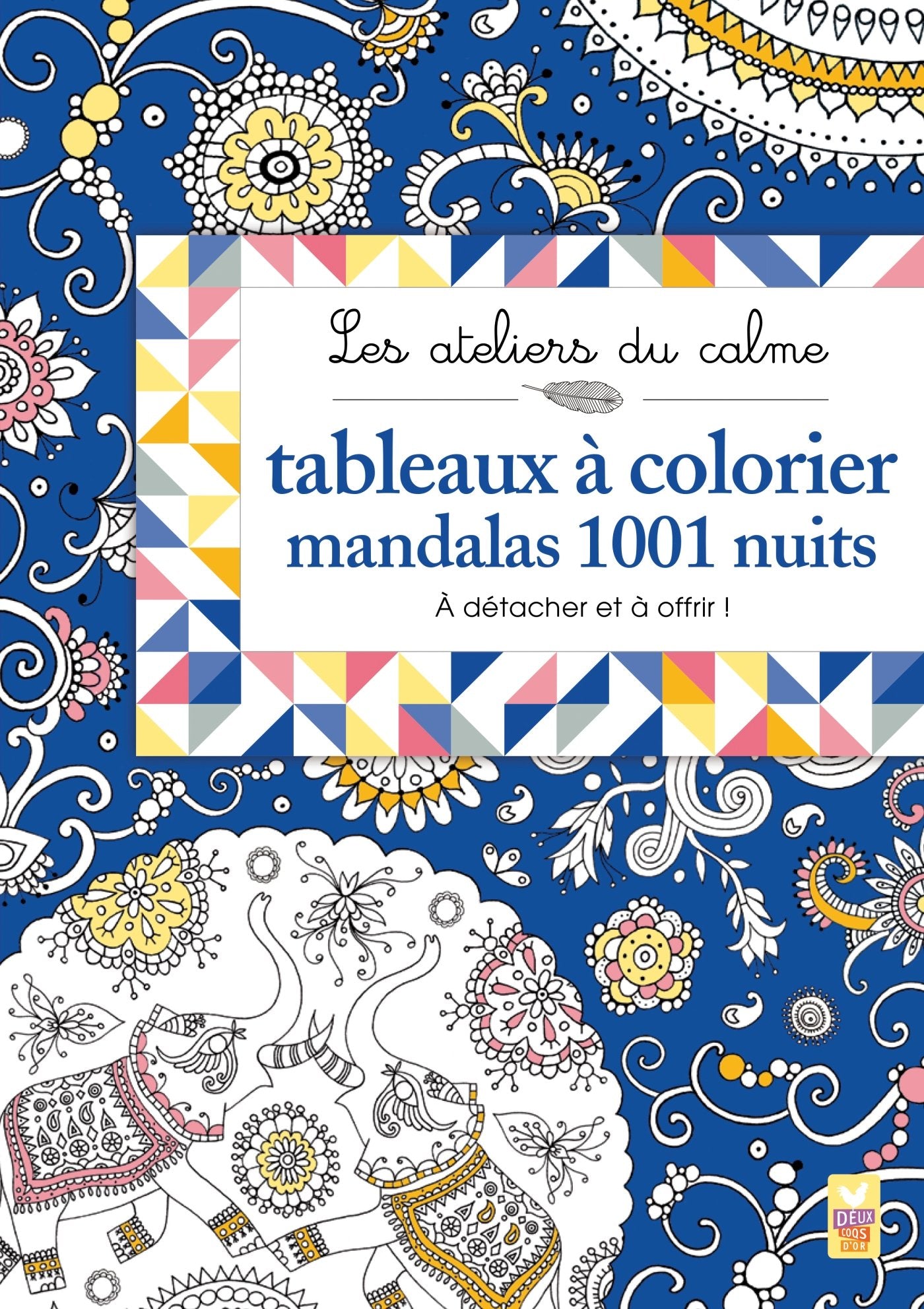 Tableaux à colorier Mandalas 1001 nuits Books