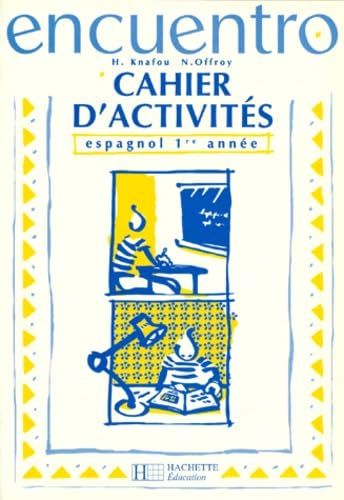 Encuentro, cahier d'activités : Espagnol 1e année book