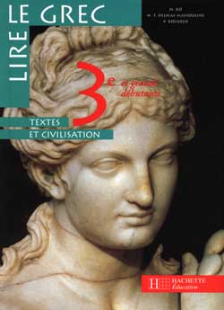 Lire le grec, 3e et grands débutants niveau 2 : textes et civilisation Professional & Reference Books