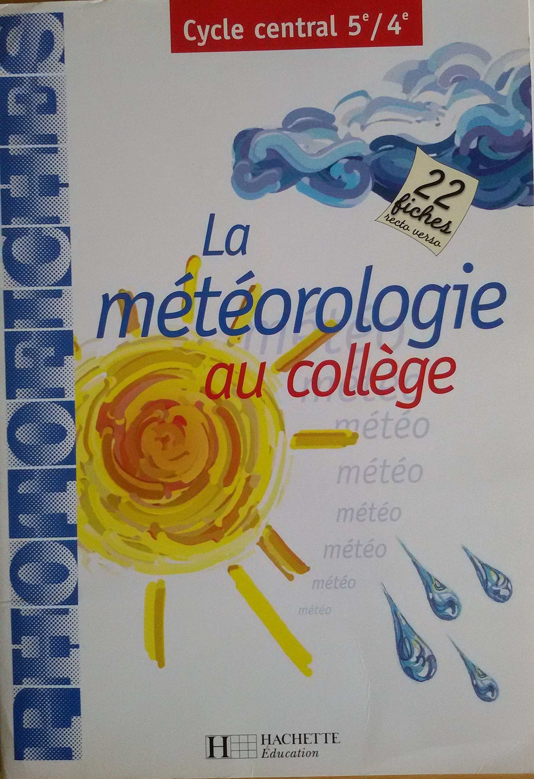Météorologie au Collège 5e Books