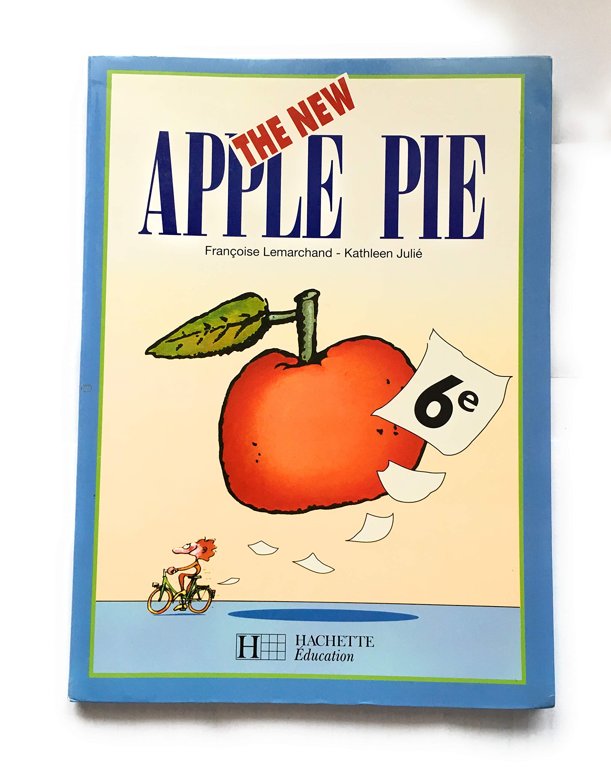 The New Apple Pie, 6e élève, édition 1999 (intégral) Professional & Reference Books