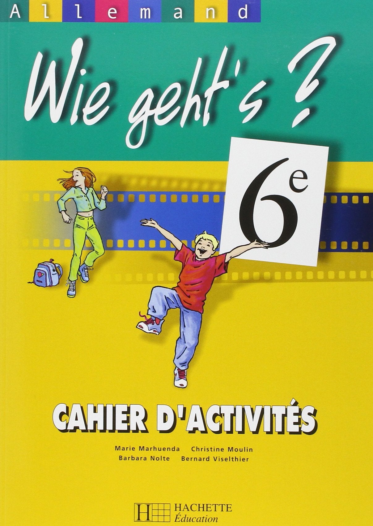 Wie geht's? 6e LV1 - Allemand - Cahier d'activités - Edition 2000 book