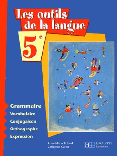 Les outils de la langue, cinquième book