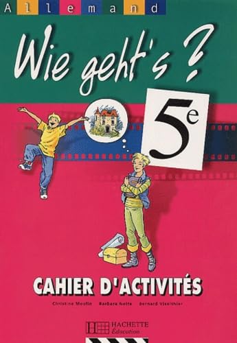 Wie geht's? 5e LV1 - Allemand - Cahier d'activités - Edition 2001 book