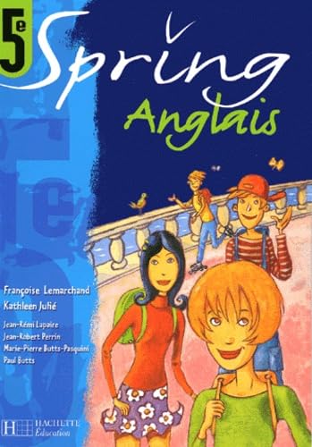 Spring - 5e - livre de l'eleve - édition 2001: Anglais Professional & Reference Books