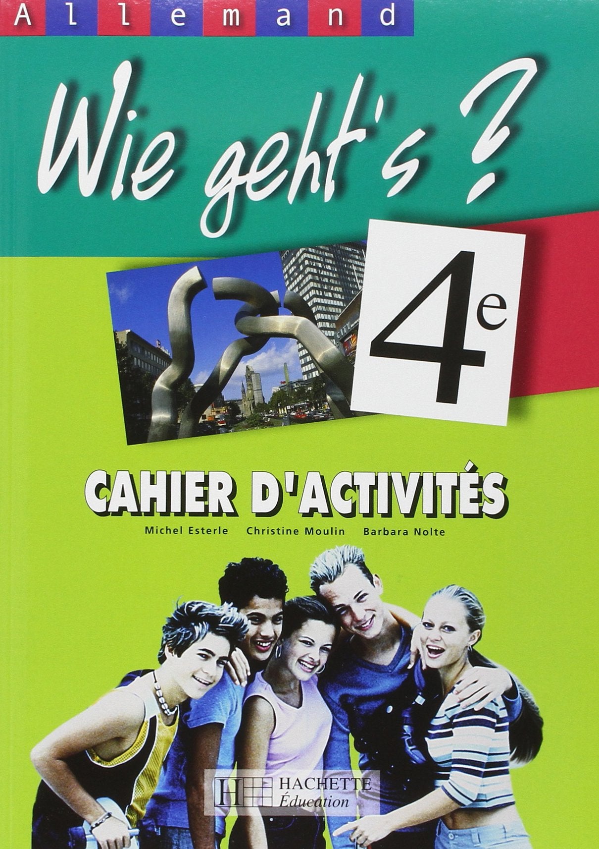Wie geht's ? Allemand, 4e (Cahier d'activités) book
