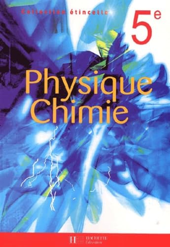 Etincelle Physique-Chimie - 5e - Livre de l'élève - Edition 2002 book