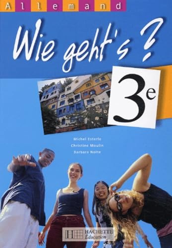 Wie geht's? 3e LV1 - Allemand - Livre de l'élève - Edition 2003 Professional & Reference Books
