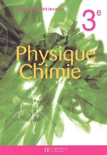 Étincelle : Physique Chimie, 3e (Manuel) book
