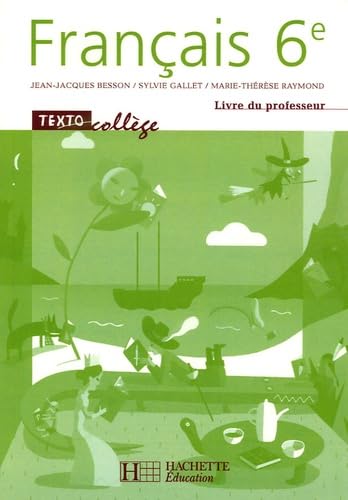 Français 6e: Livre du professseur book