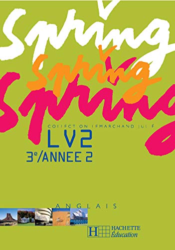 Spring 3e LV2 - Anglais - Workbook - Edition 2005: 9782011254412 book