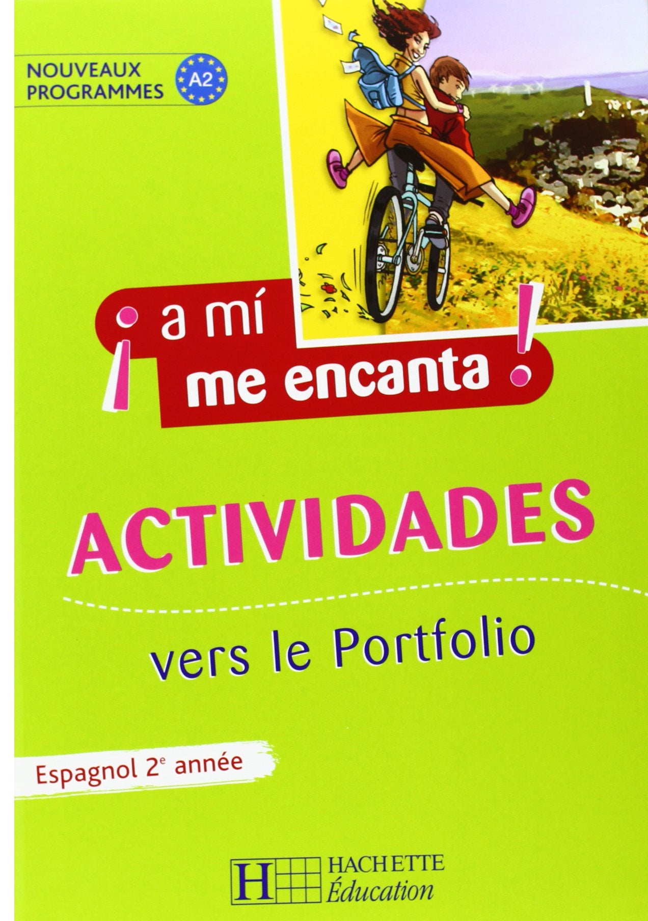 A mi me encanta 2e année - Espagnol - Cahier d'exercices - Edition 2007 book