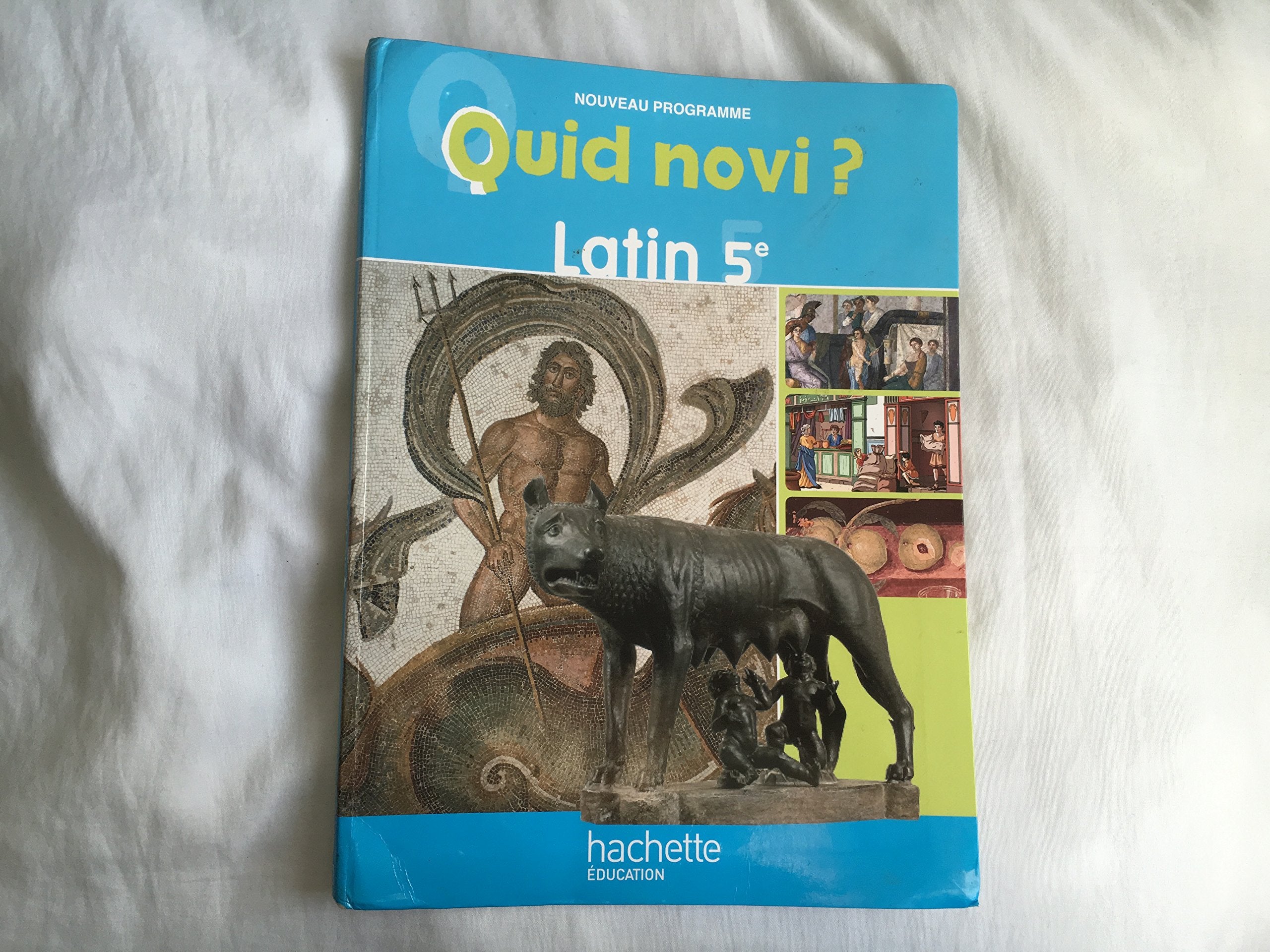 Quid Novi ? 5e - Latin - Livre de l'élève - Edition 2010 book
