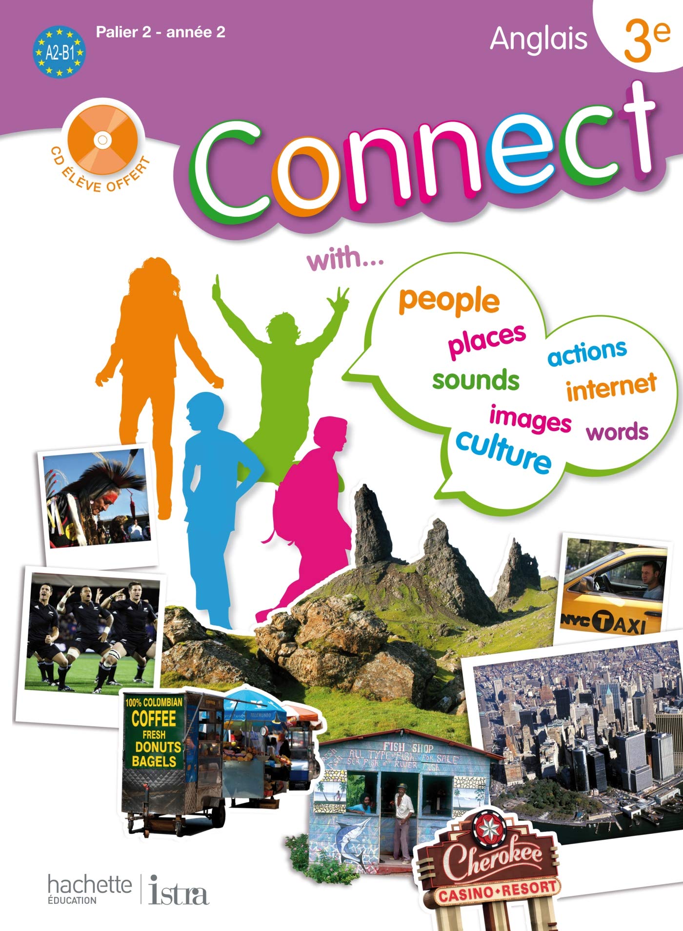 Connect 3e (Palier 2 - Année 2) - Anglais - Livre de l'élève - Edition 2009 cd