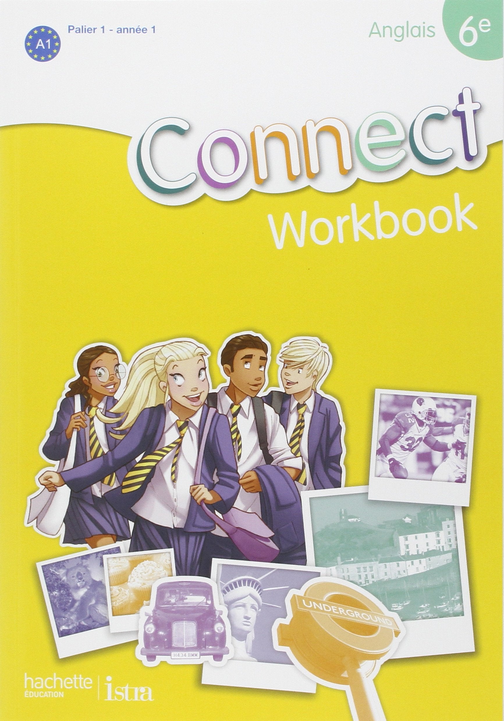 Connect Anglais 6ème année 1 - workbook: Workbook Palier 1 année 1 Professional & Reference Books