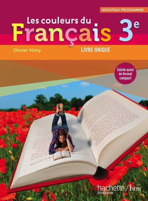 Les couleurs du francais 3e Livre de l'eleve (Format compact) ed 2 Education & Training