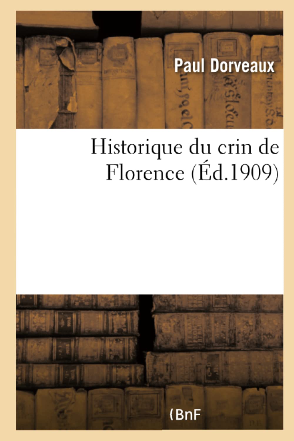 Historique du crin de Florence book