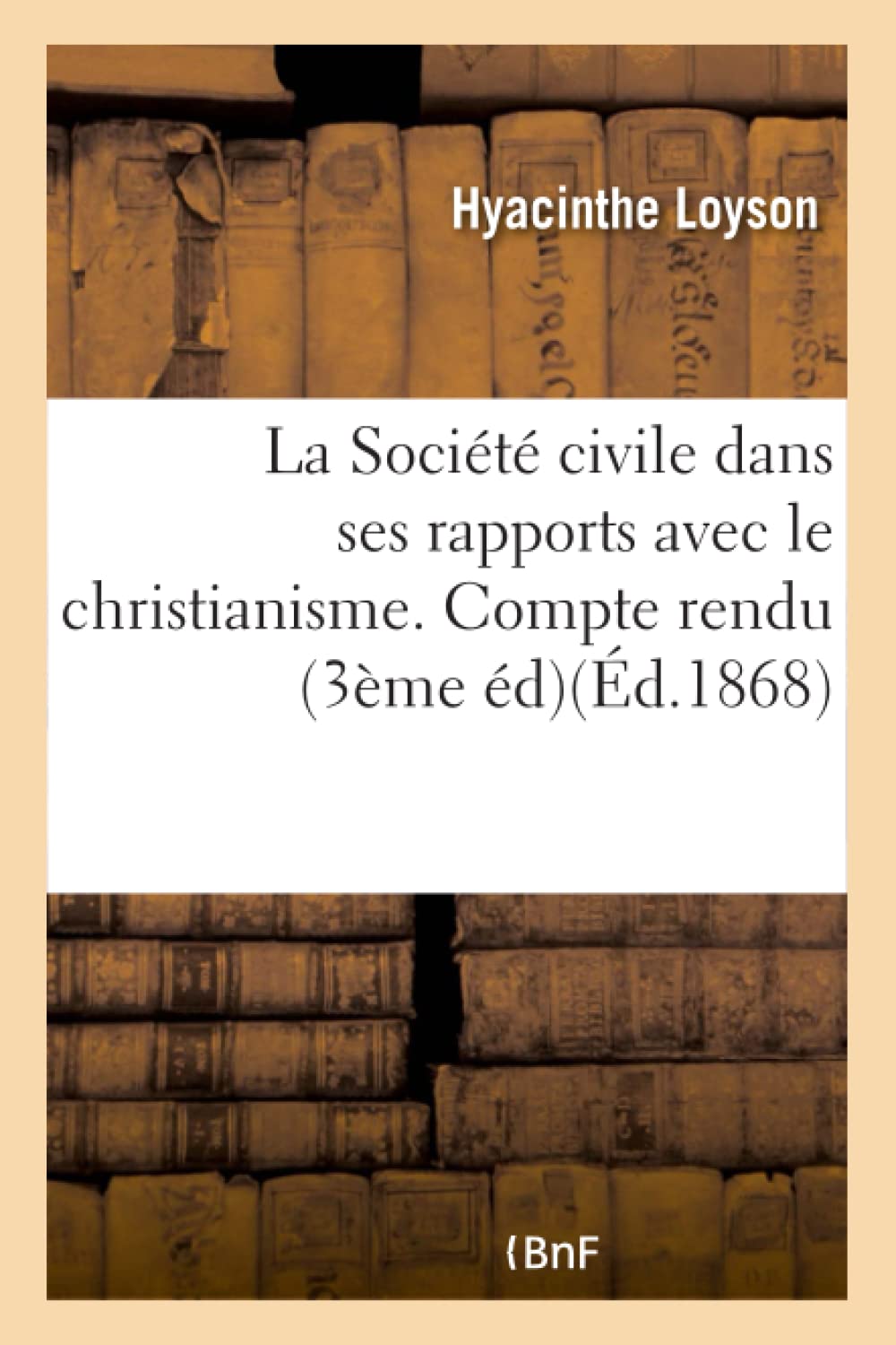 La Société civile dans ses rapports avec le christianisme. book